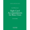 Willcocks, David - Eight Carol Accompaniments for Brass a 8