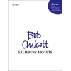 Chilcott, Bob - Salisbury Motets