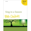 Chilcott, Bob - Sing in a Season
