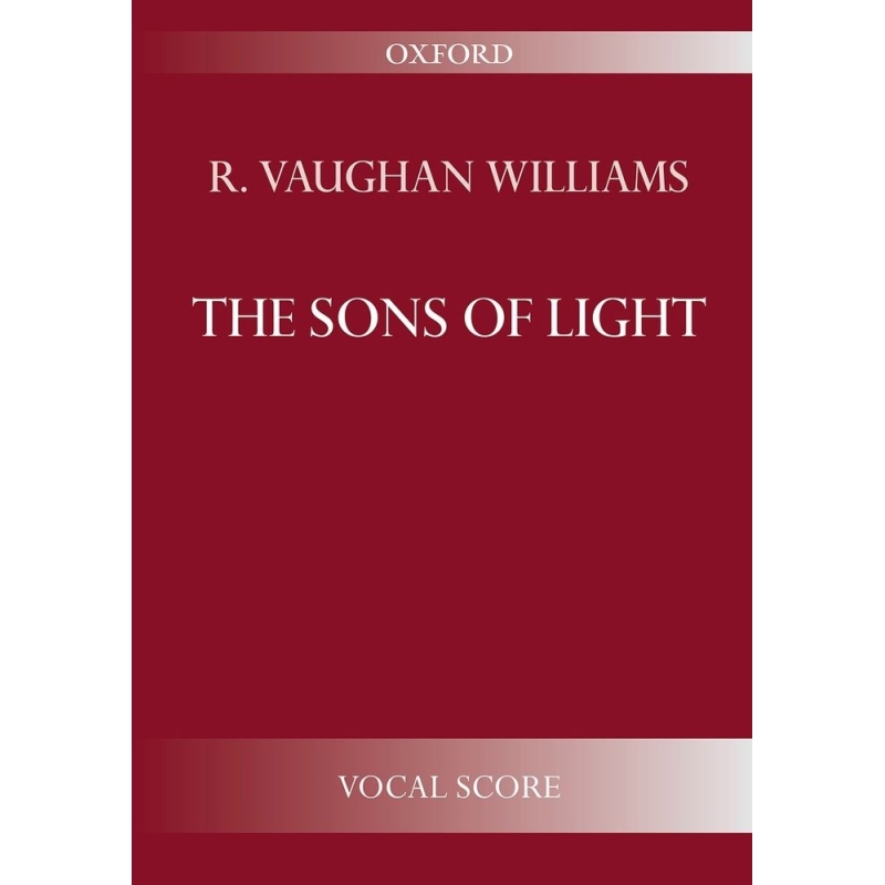 Vaughan Williams, Ralph - The Sons of Light