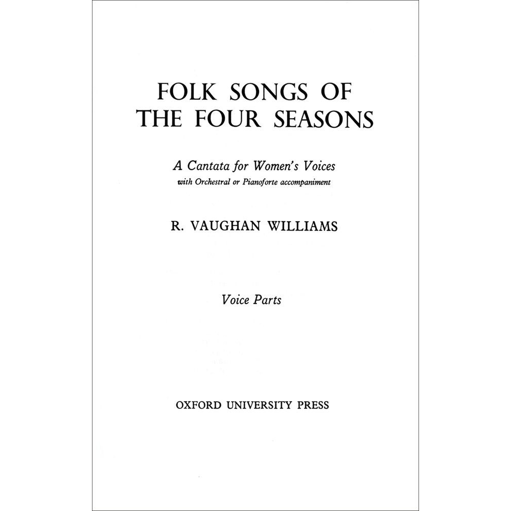Vaughan Williams, Ralph - Folk Songs of the Four Seasons