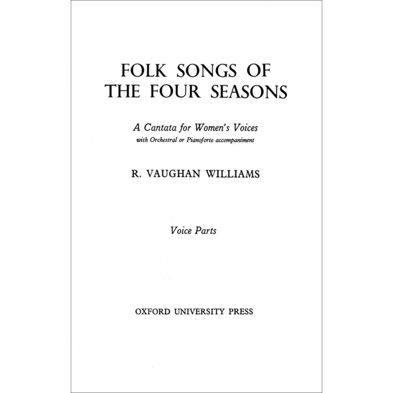 Vaughan Williams, Ralph - Folk Songs of the Four Seasons