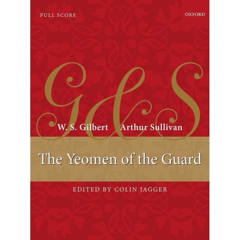 Sullivan, Arthur - The Yeomen of the Guard