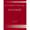 Vaughan Williams, Ralph - Fat Knight