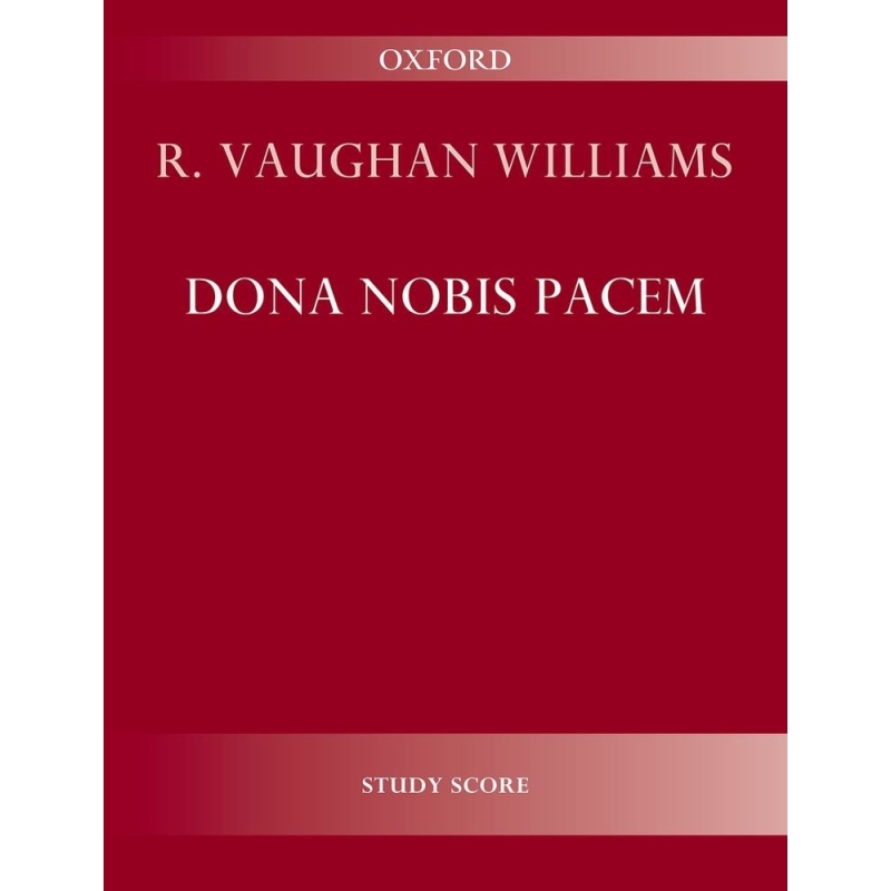 Vaughan Williams, Ralph - Dona Nobis Pacem