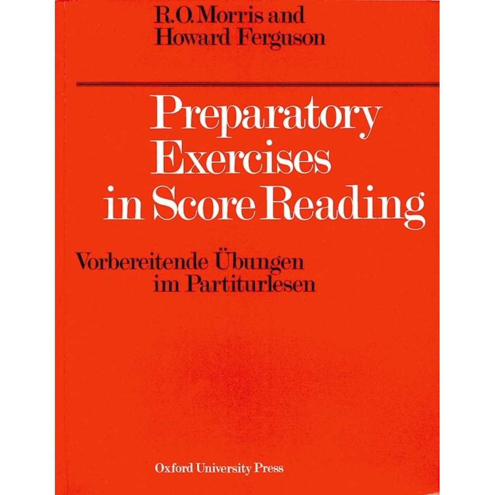 Morris, R. O - Preparatory Exercises in Score Reading
