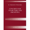 Vaughan Williams, Ralph - Concerto for Tenor Tuba and Orchestra