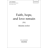 Archer, Malcolm - Faith, hope, and love remain