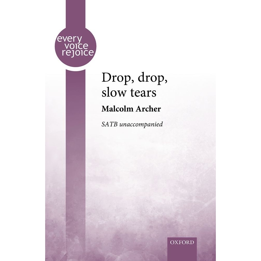 Archer, Malcolm - Drop, drop, slow tears