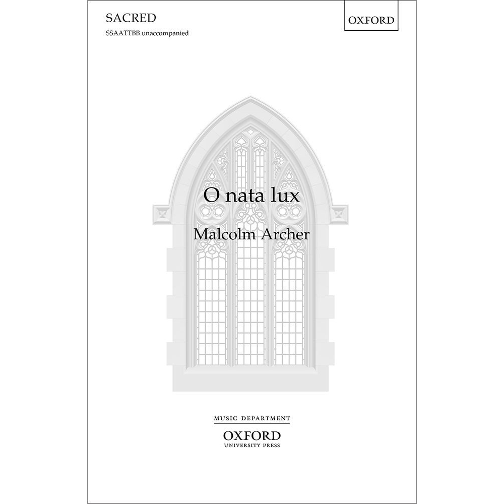 Archer, Malcolm - O nata lux