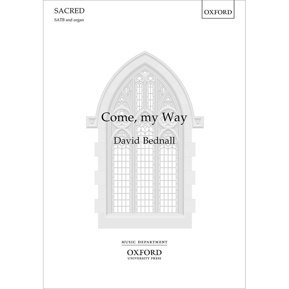 Bednall, David - Come, my Way