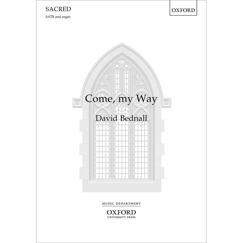 Bednall, David - Come, my Way