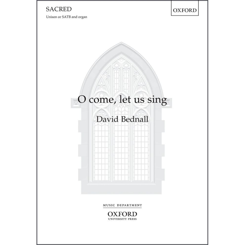 Bednall, David - O come, let us sing
