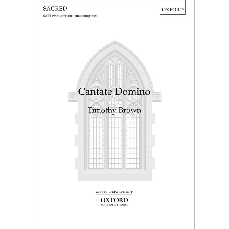 Brown, Timothy - Cantate Domino