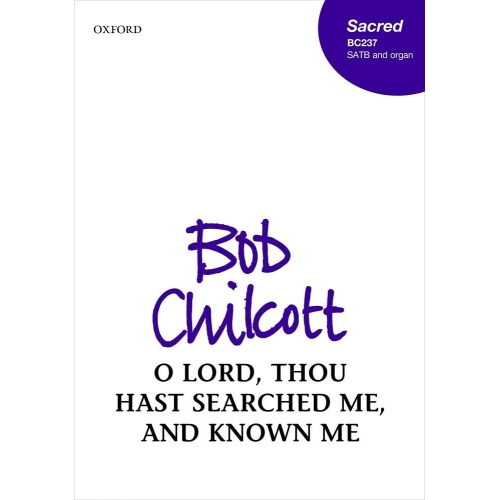 Chilcott, Bob - O Lord,...