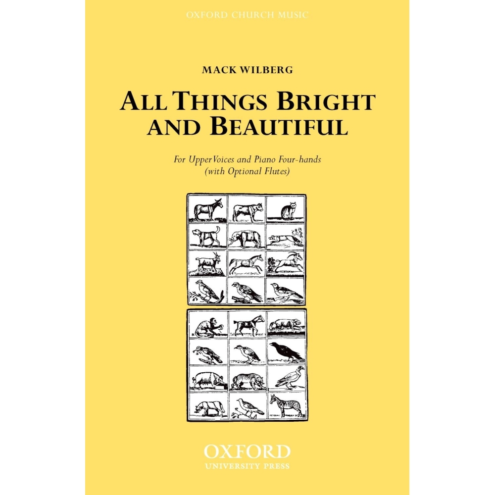 Wilberg, Mack - All things bright and beautiful