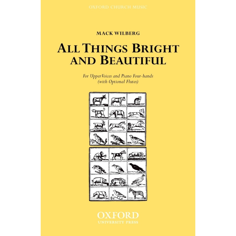 Wilberg, Mack - All things bright and beautiful