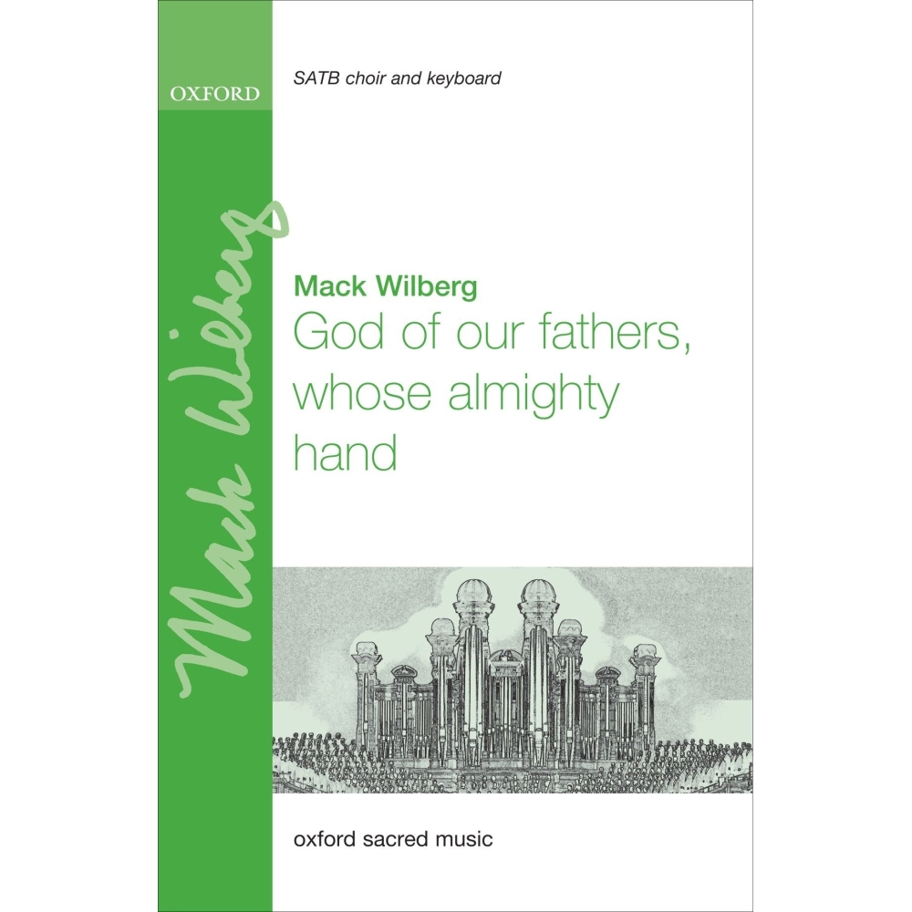 Wilberg, Mack - God of our fathers, whose almighty hand
