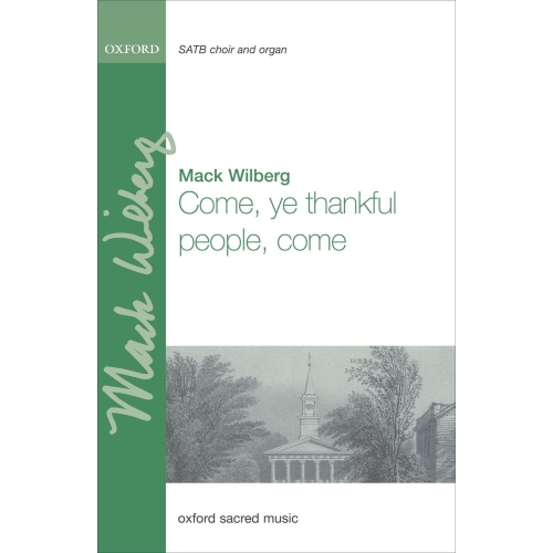 Wilberg, Mack - Come, ye...