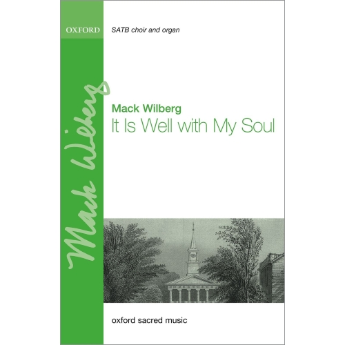 Wilberg, Mack - It Is Well...