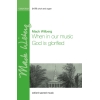 Wilberg, Mack - When in our music God is glorified