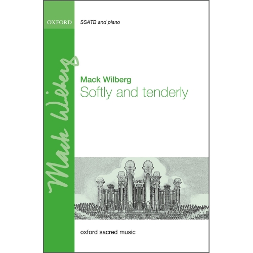 Wilberg, Mack - Softly and...