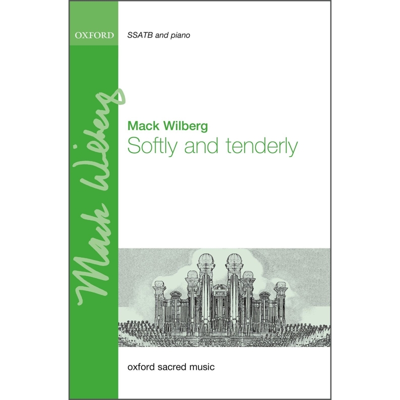 Wilberg, Mack - Softly and tenderly