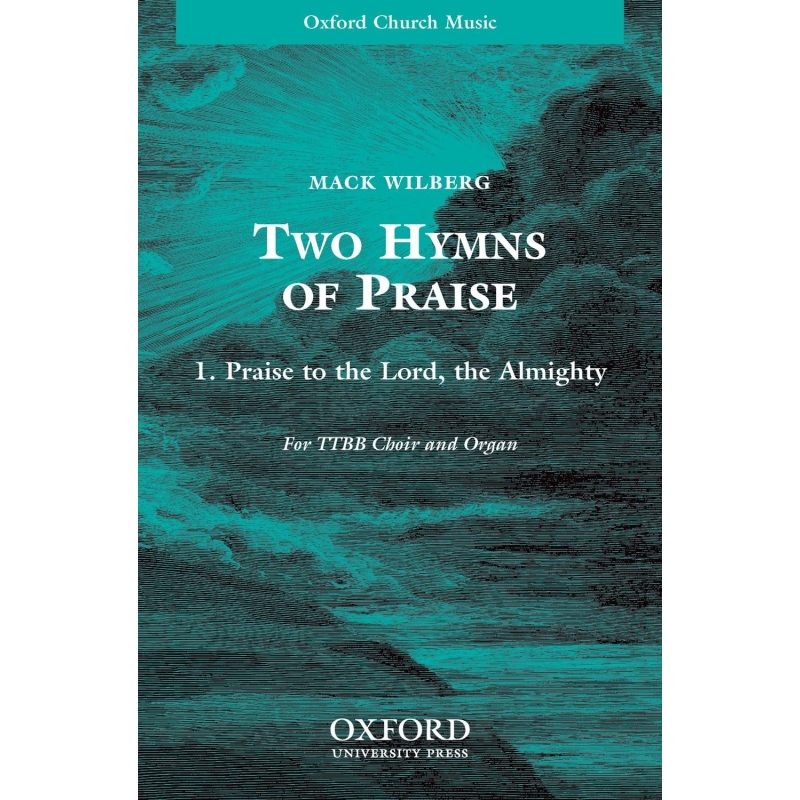 Wilberg, Mack - Praise to the Lord, the Almighty