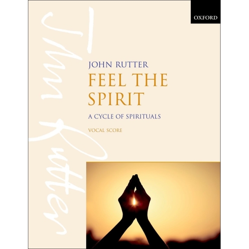 Rutter, John - Feel the Spirit
