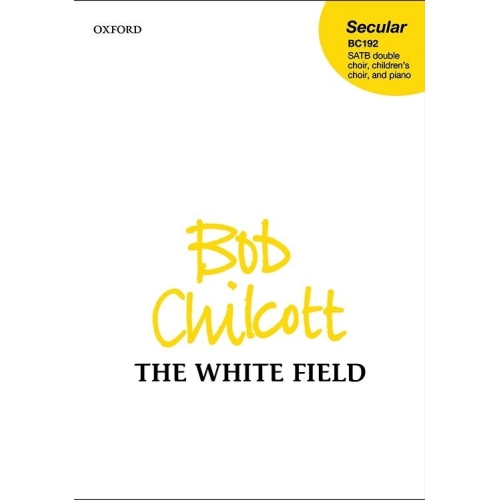Chilcott, Bob - The White...