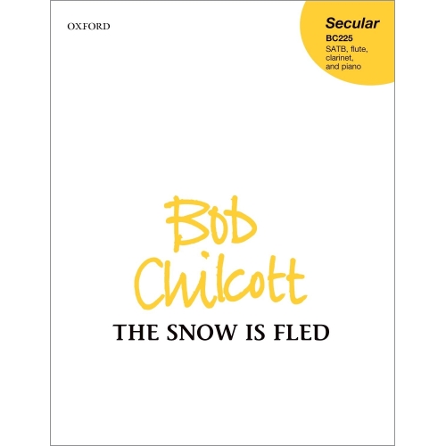 Chilcott, Bob - The snow is...