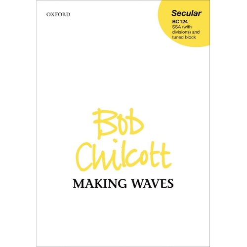 Chilcott, Bob - Making Waves