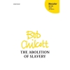 Chilcott, Bob - The Abolition of Slavery