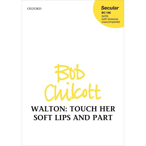 Walton, William - Touch her...