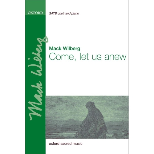 Wilberg, Mack - Come, let...