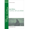 Wilberg, Mack - Come, let us anew