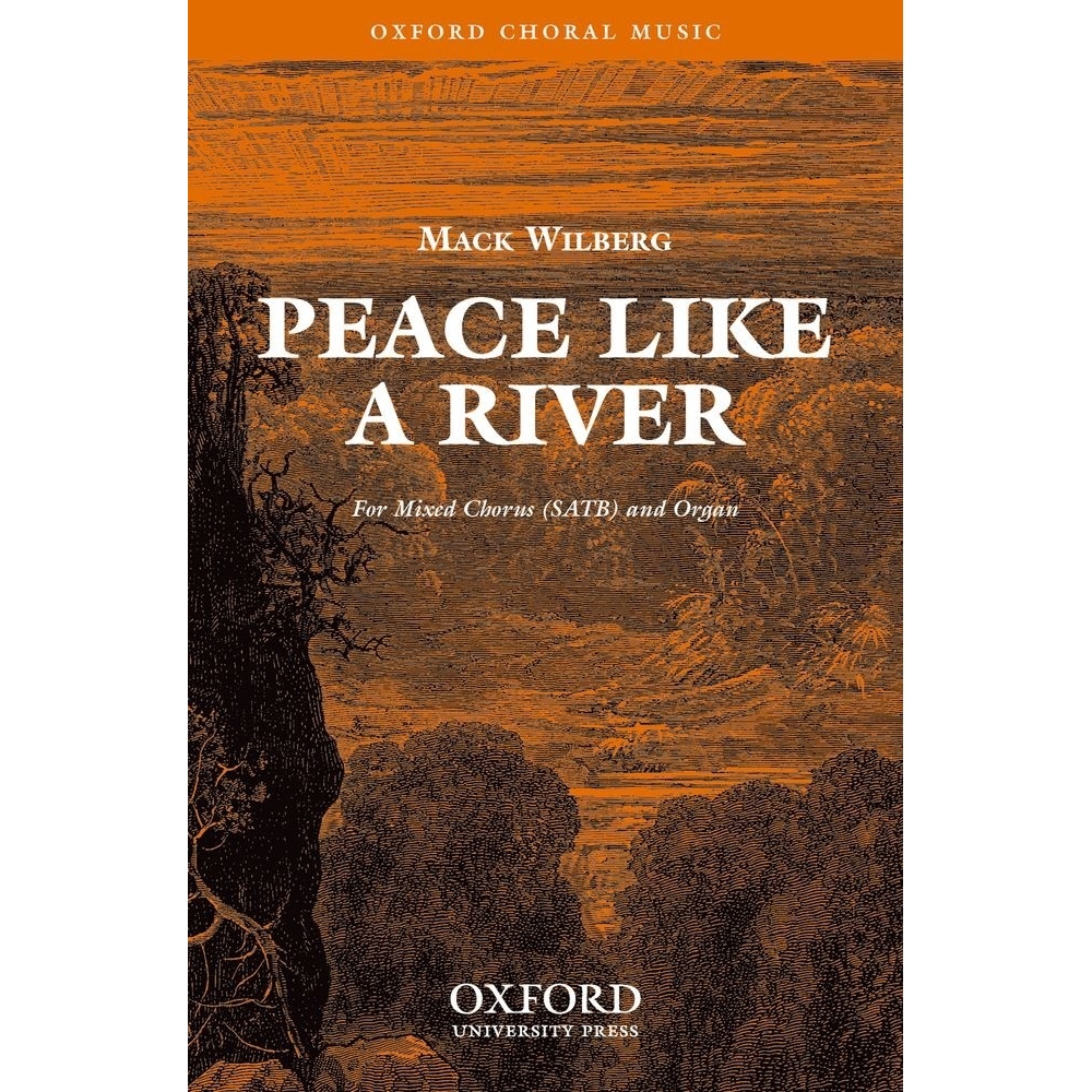 Wilberg, Mack - Peace like a river