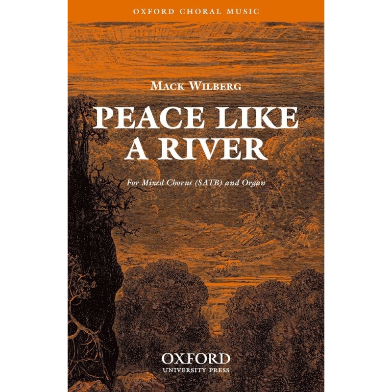 Wilberg, Mack - Peace like a river