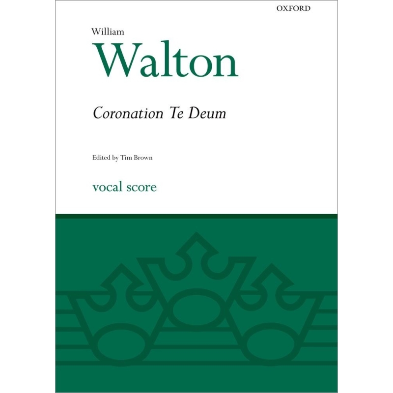 Walton, William - Coronation Te Deum