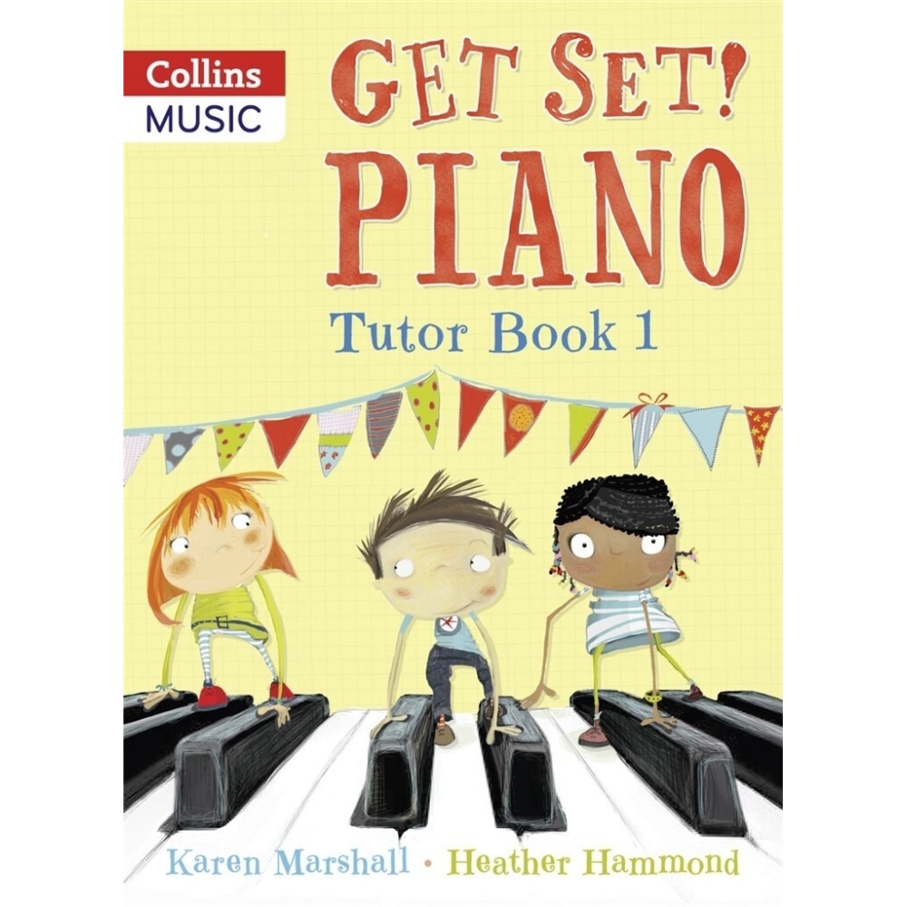 Hammond & Marshall - Get Set! Piano Tutor Book 1