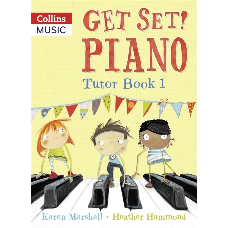 Heather Hammond / Karen Marshall - Get Set! Piano Tutor Book 1