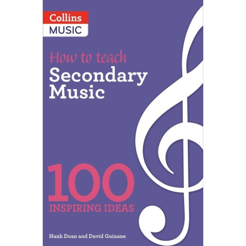 Doan & Guinane - How to teach Secondary Music