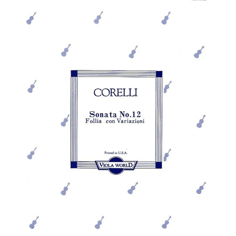 Corelli, Arcangelo - Sonata No.12 La Folia Con Variazoni