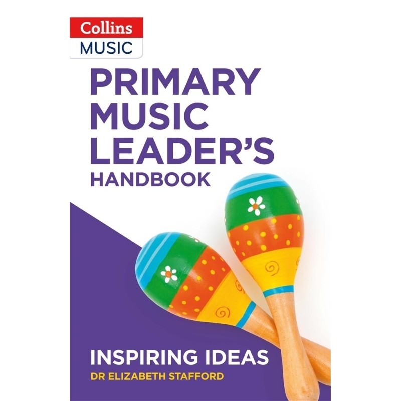 Stafford, Elizabeth - Primary Music Leader's Handbook