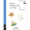 Faber, Nancy - There's Nothing Like a Circus