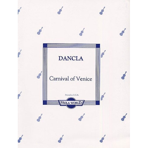Charles Dancla - Carnival In Venice