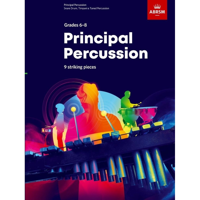 Principal Percussion, ABRSM Grades 6-8