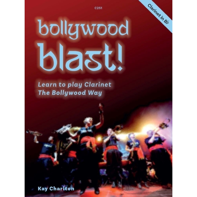 Charlton, Kay - Bollywood Blast. Clarinet in Bb