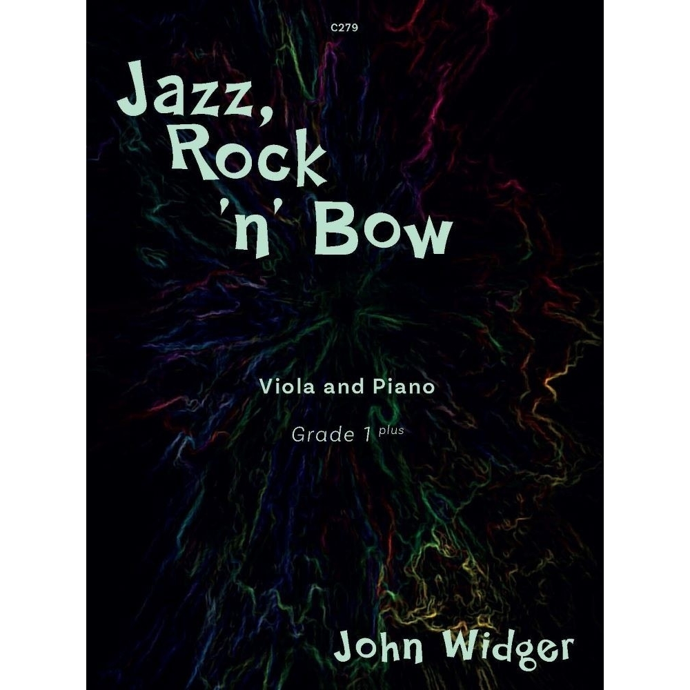 Widger, John - Jazz, Rock ’n’ Bow. Viola & Piano