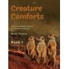 Tanner, Mark - Creature Comforts Book 1. Flute & Piano.